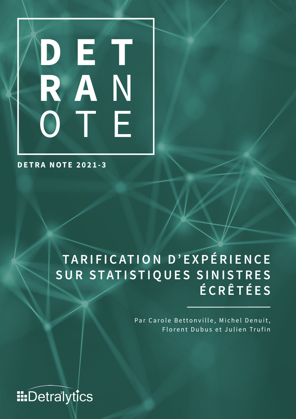 Tarification dexpériences sur statistiques sinistres écrêtées - Detralytics