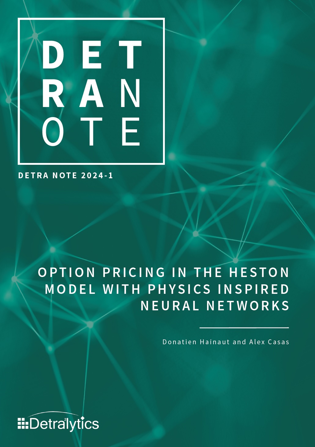 Detra Note : Option pricing in the heston model with physics inspired neural networks